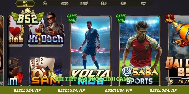 Chi tiết các bước chơi game