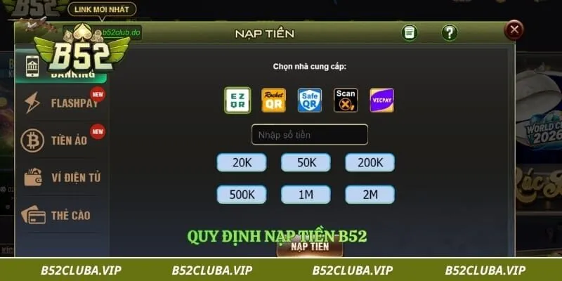 Quy định nạp tiền B52